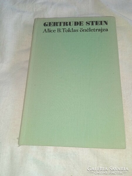 Gertrude Stein - Alice B. Toklas önéletrajza - Gondolat Kiadó, 1974