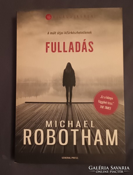 Michael Robotham Fulladás.Új könyv.