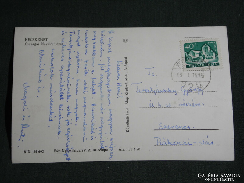 Képeslap,Postcard, Kecskemét, Országos nevelőintézet,1963