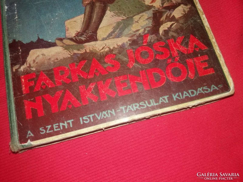 1944. Béla Szira: Jóska's Necktie of the Wolf novel book according to the pictures St. István troupe