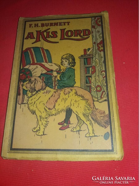 1925. Frances Hodgson Burnett: The Little Lord Juvenile Novel Book According to the Pictures Morá