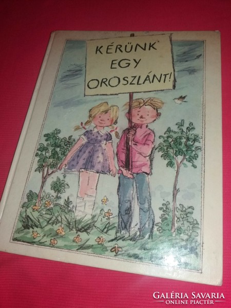 1972. Fred Rodrian :Kérünk egy oroszlánt! képes mese könyv a képek szerint MÓRA