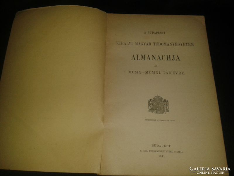 1911 A Budapesti Királyi Magyar Tudományegyetem Almanachja az MCMX-MCMXI. tanévére.