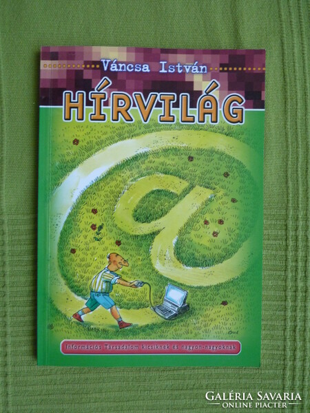 Váncsa István : Hírvilág