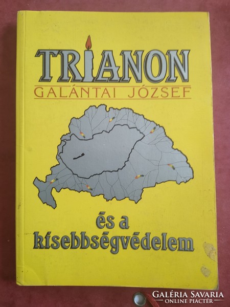 GALÁNTAI JÓZSEF : TRIANON ÉS A KISEBBSÉG VÉDELEM