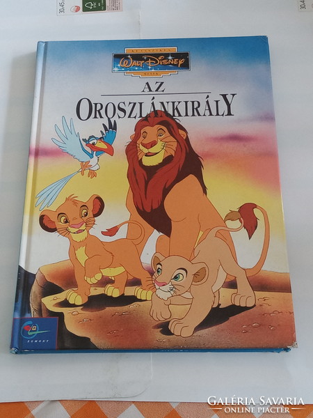 Az oroszlánkirály (Klasszikus Walt Disney Mesék 15.) 12000ft óbuda 6.kiadás 2002 első oldalon alul e