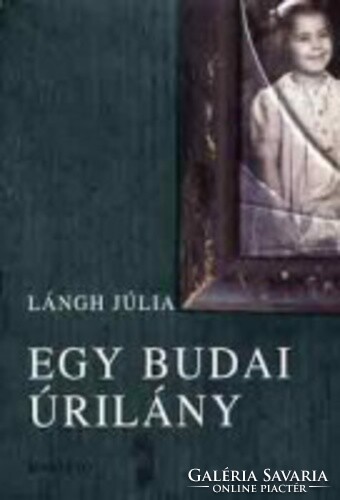 Lángh Júlia Egy ​budai úrilány