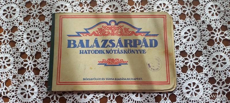 Nótáskönyv Balázs Árpád hatodik nótáskönyve 1927