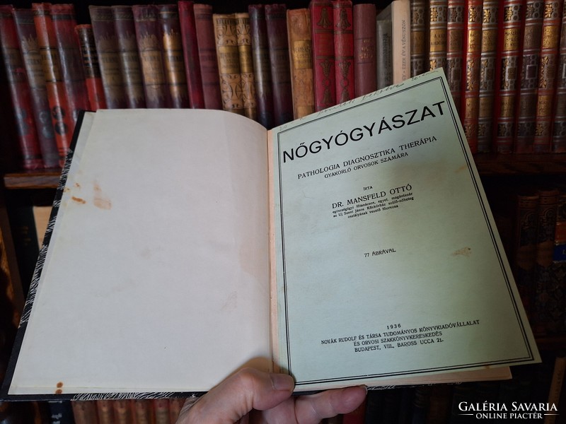 1936-orvosi.--dr.MANSFELD OTTÓ: NŐGYÓGYÁSZAT-NOVÁK RUDOLF ÉS TSA. TUDOMÁNYOS KÖNYVKIADÓ VÁLLALAT