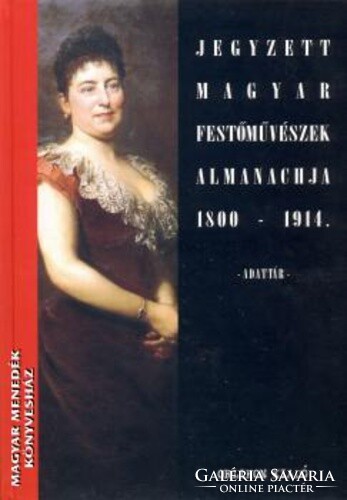 Almanac of listed Hungarian painters 1800-1914