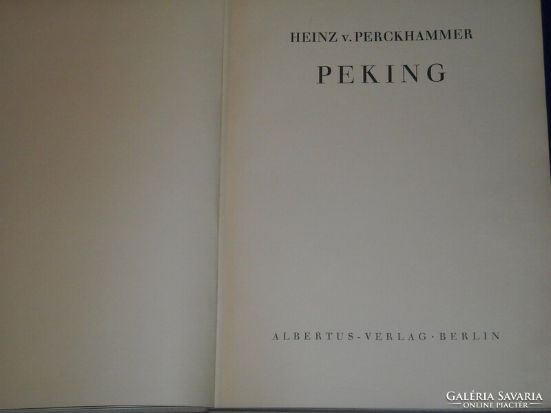 Heinz von Perckhammer:  PEKING, 1928.