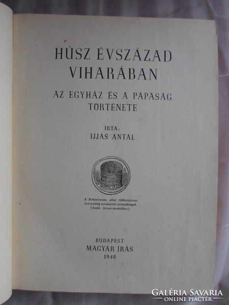 Ijjas Antal: Húsz évszázad viharában – az Egyház és a pápaság története (Magyar Írás, 1948)