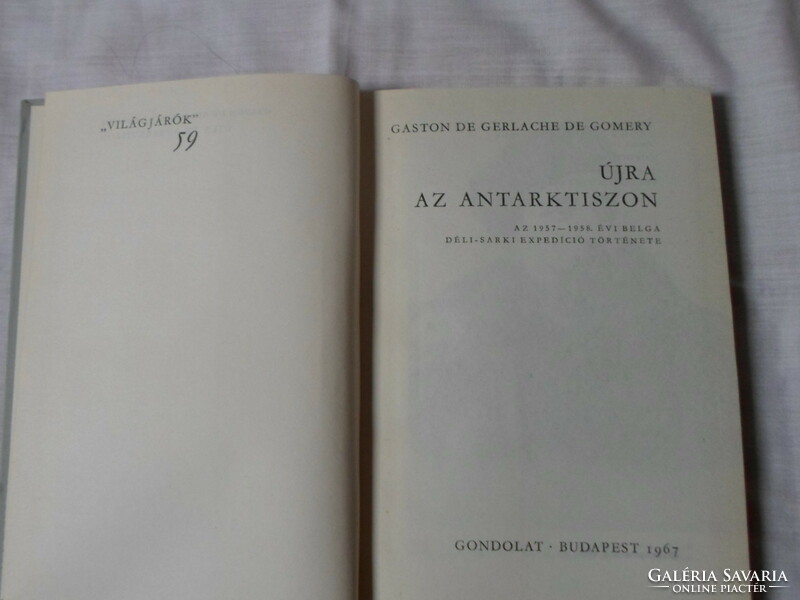 Gaston de Gerlache: Újra az Antarktiszon (Világjárók 59.; Antarktisz, sarkvidék, sarkkutatás)