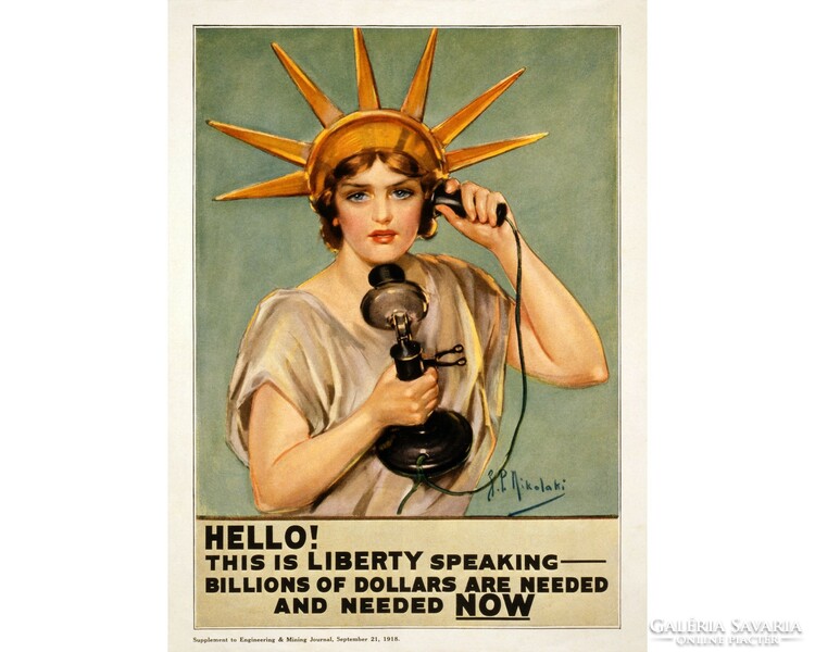 Hello! This is liberty speaking - billions of dollars are needed and needed now 1918 vintage poster