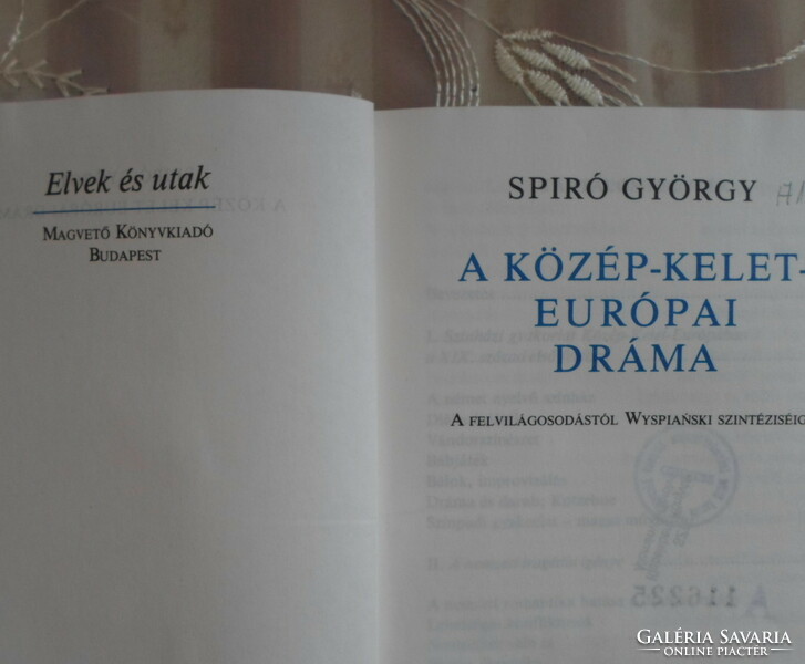 György Spiro: the Central-Eastern European drama (Principles and Paths; Magvető, 1986)