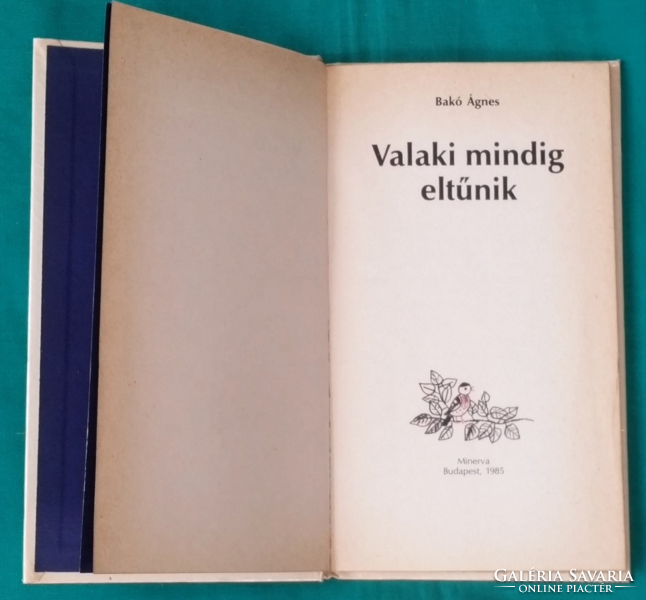 'Ágnes Bakó: someone always disappears > children's and youth literature> children's stories