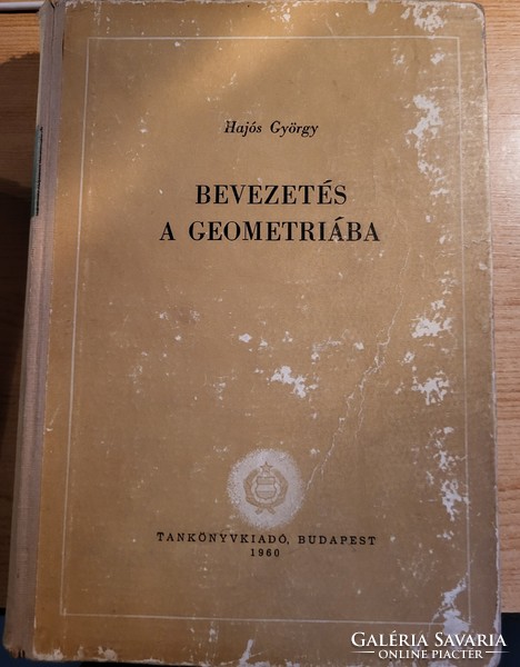 HAJÓS GYÖRGY BEVEZETÉS A GEOMETRIÁBA 1960