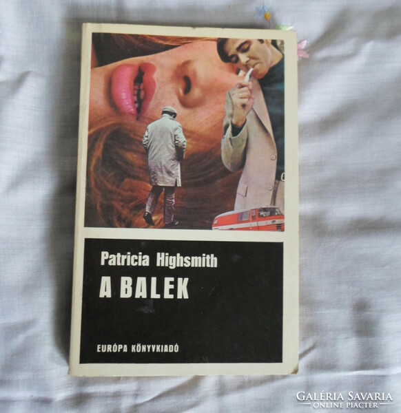 Patricia Highsmith: The Sucker (Europe, 1971; American Literature, Crime)