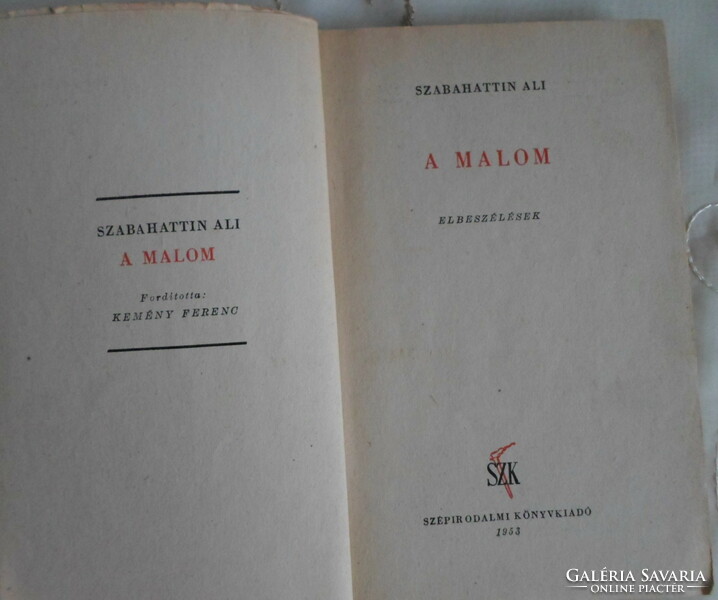 Szabahattin Ali: A malom (Szépirodalmi, 1953; török irodalom, novella)