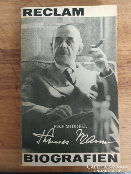 THOMAS MANN ÉLETRAJZ ÉS MŰVEK - NÉMET NYELVŰ