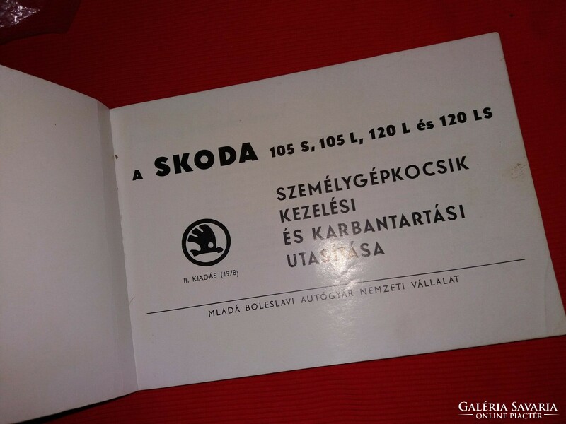 1978. Retro SKODA 105 S - L és 120 L - LS karbantartás és kezelési utasítás könyve a képek szerint