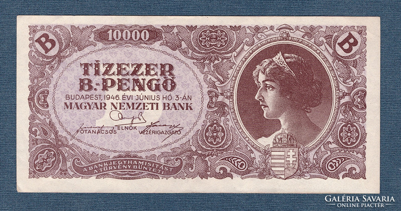 Ten thousand b.-Pengő 1946 b.-Pengő series 1. Edition worth reading!