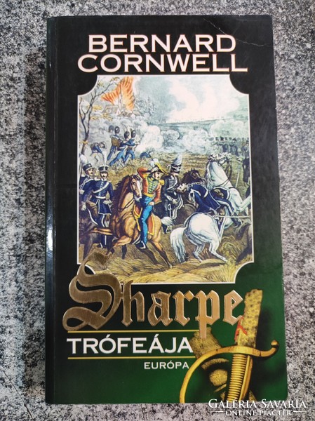 Bernard Cornwell Sharpe ​trófeája . Európa kiadó. 2000
