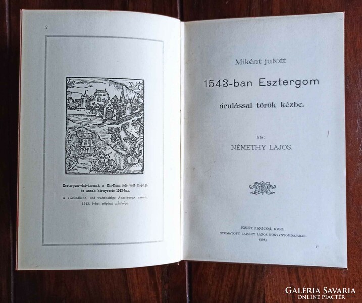 Lajos Némethy: how Esztergom fell into Turkish hands in 1543 through betrayal. Esztergom, 1898, Esztergom