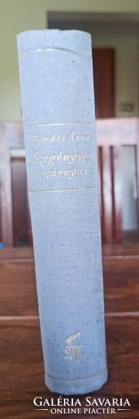 Tamási Áron Szegénység szárnyai. Félszáz elbeszélés. (Bp.), 1954. Szépirodalmi Könyvkiadó. 425+(3) p