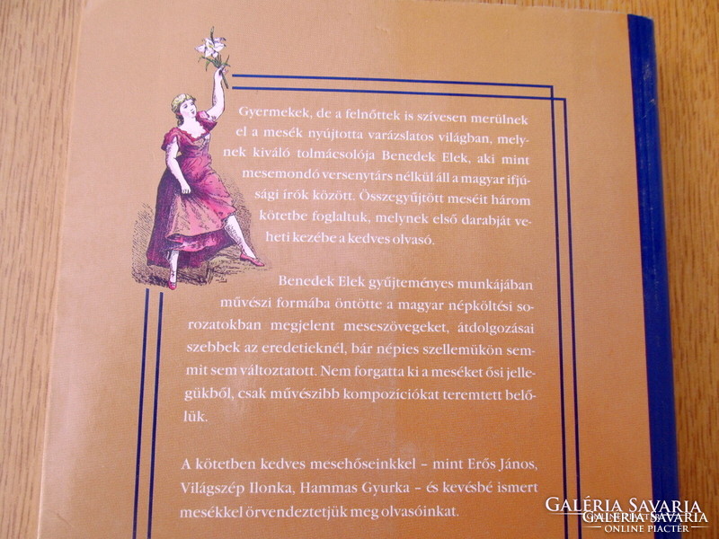 Benedek Elek - A legszebb magyar népmesék gyűjteménye (újszerű) - Világszép Ilonka és más mesék