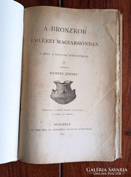 Hampel József A bronzkor emlékei Magyarhonban. II. rész: A leletek statisztikája. Bp. 1892.