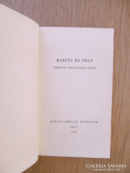 Babits and Pécs - confessions, documents, memories