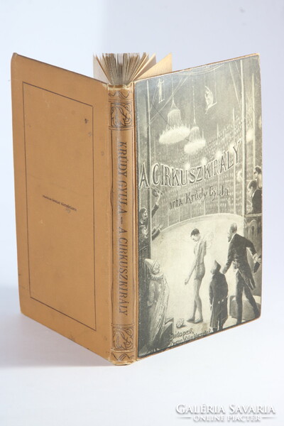 1906 - Gyula Krúdy - the circus king - first edition - in good condition!
