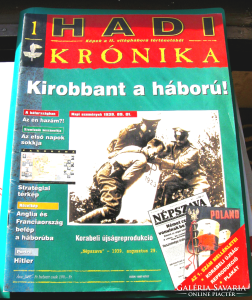 Hadi Krónika 1. - Kirobbant a háború! - Korabeli (1939.) újság-reprodukció és plakát melléklettel.