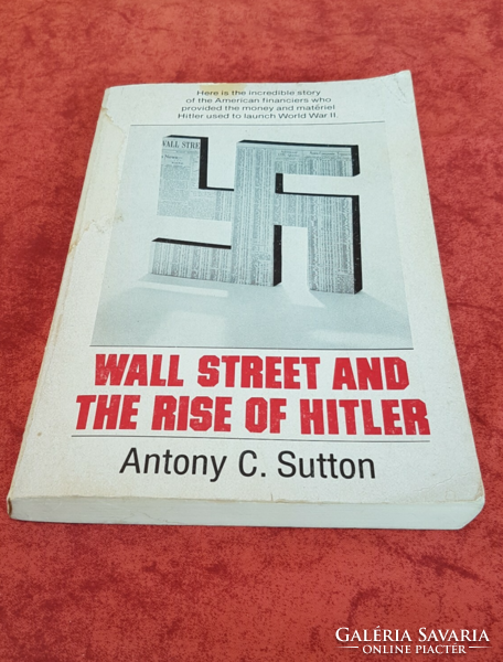 Wall street and the rise if hitler antoni c. Sutton (English book)