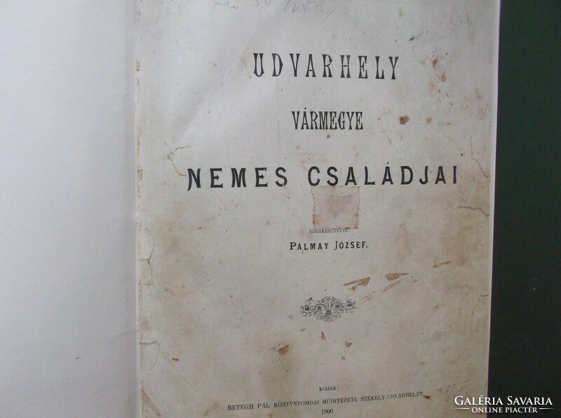 KÖNYV PÁLMAY JÓZSEF UDVARHELY VÁRMEGYE NEMES CSALÁDJAI 1900 SZÉKELYUDVARHELY