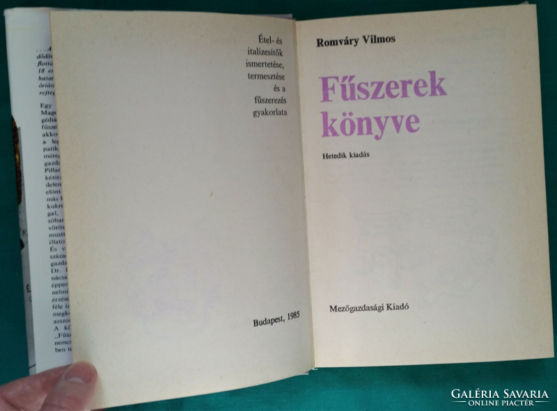 Romváry Vilmos: Fűszerek könyve - ÉTEL- ÉS ITALÍZESÍTŐK ISMERTETÉSE