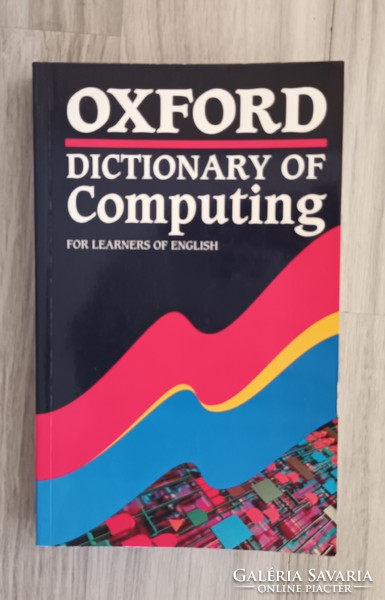 Oxford dictionary of computing.