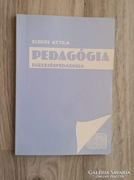 Attila Elekes pedagogy, health pedagogy.