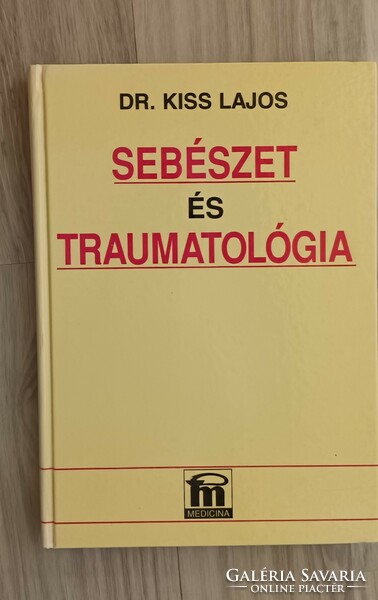 Dr Kiss Lajos:sebészet és traumatológia.