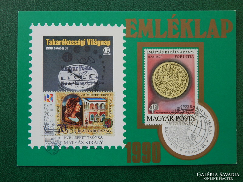 1990. Emléklap - Takarékossági Világnap - Mátyás király aranyforintja, alkalmi bélyegzés, bélyeg