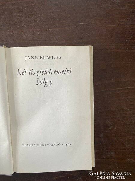 Jane Bowles: Két tiszteletreméltó hölgy