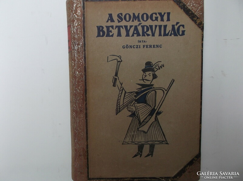 The outlaw world of Somogy is a book by Ferenc Gönczi