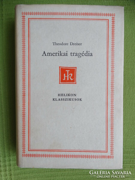 Theodore Dreiser : Amerikai tragédia