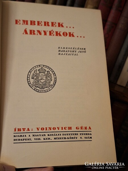 1930/40 K, voinovich geza: people ... Shadows...-King's Hungarian University Press---collectors!