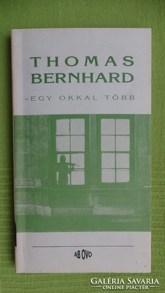 Thomas Bernhard : Egy okkal több