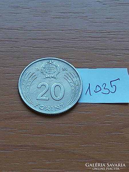 MAGYAR NÉPKÖZTÁRSASÁG 20 FORINT 1984  Réz-nikkel  1035