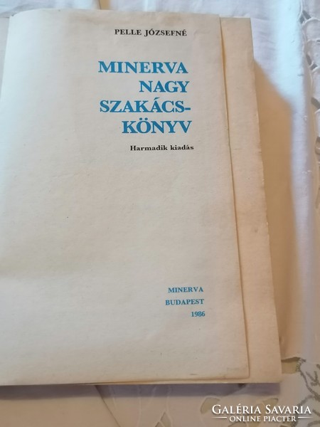 Pelle Józsefné: Minerva nagy szakácskönyv  1986.