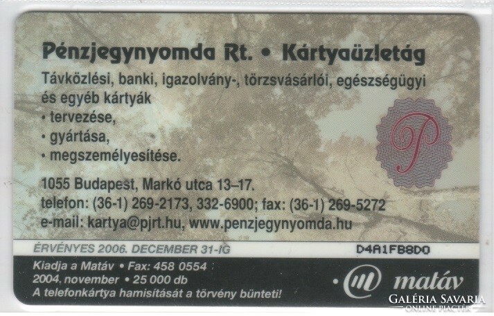 Magyar telefonkártya 1228  2004 Pénzjegynyomda  SIE   25.000 Db.