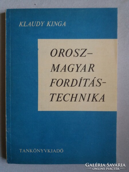 Orosz-Magyar fordítás technika.Klaudy Kinga.